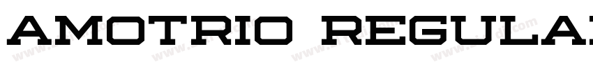 Amotrio Regular字体转换 Amotrio Regular字体转换